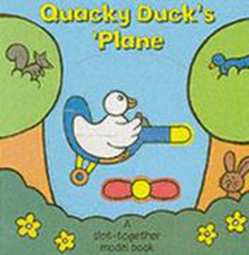 Quacky Duck's Plane (Toddler Make & Play) (9781855764224) by Richard Powell
