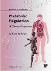 Beispielbild fr Metabolic Regulation: A Human Perspective (Frontiers in Metabolism) zum Verkauf von AwesomeBooks
