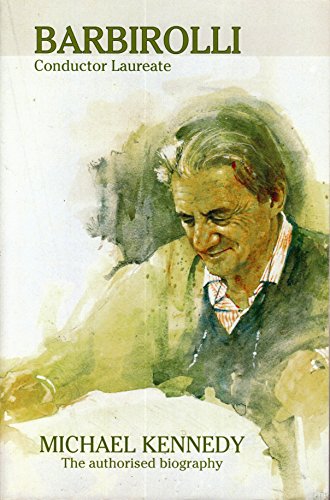 Stock image for Barbirolli: Conductor Laureate for sale by Books From California