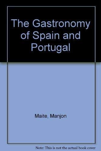 9781855830103: The Gastronomy of Spain and Portugal