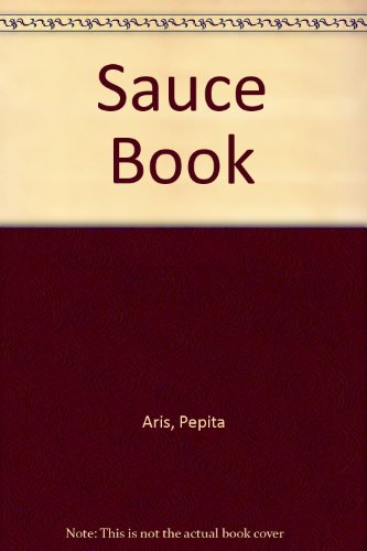 Beispielbild fr Sauce Book zum Verkauf von WorldofBooks