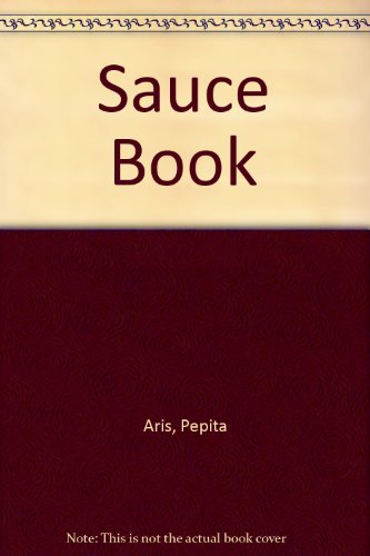 9781855830950: Sauce Book