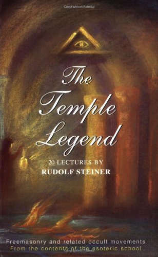 Stock image for The Temple Legend : Freemasonry and Related Occult Movements for sale by Books of the Smoky Mountains