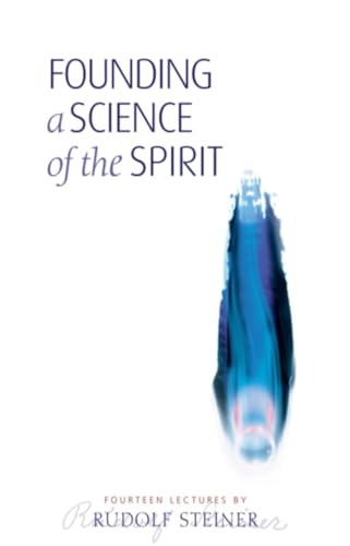 Founding a Science of the Spirit: (CW 95)