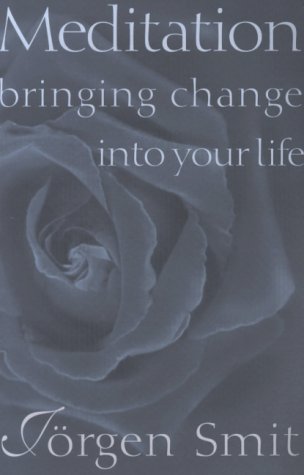 Stock image for Meditation: Bringing Change into Your Life for sale by Goldstone Books