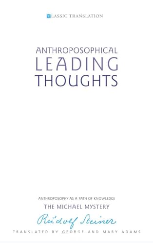 9781855840966: Anthroposophical Leading Thoughts: Anthroposophy as a Path of Knowledge: The Michael Mystery