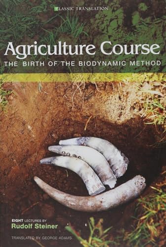 9781855841482: Agriculture Course: The Birth of the Biodynamic Method (Classic Translation)