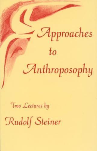 9781855841512: Approaches to Anthroposophy: Human Life from the Perspective of Spiritual Science