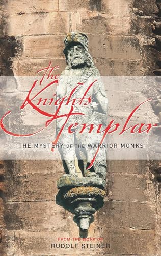 Beispielbild fr The Knights Templar: The Mystery of the Warrior Monks zum Verkauf von WorldofBooks