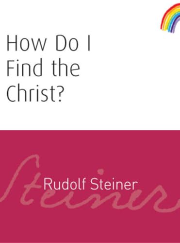 Imagen de archivo de How Do I Find the Christ?: (CW 182) a la venta por Books From California