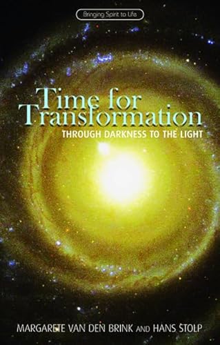 Beispielbild fr Time for Transformation: Through Darkness to the Light zum Verkauf von Books From California