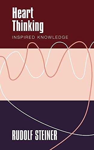 Stock image for Heart Thinking: Inspired Knowledge for sale by GF Books, Inc.