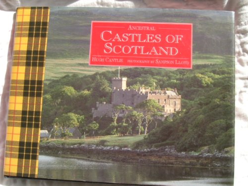 Stock image for Ancestral castles of Scotland for sale by Front Cover Books