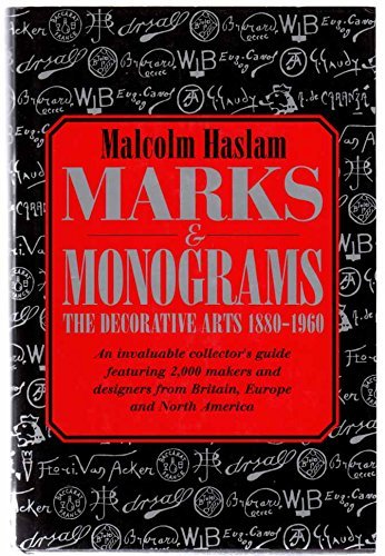 Stock image for Marks & Monograms: The Decorative Arts 1880-1960 for sale by Great Books&Cafe @ The Williamsford Mill
