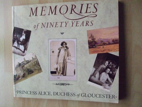 Beispielbild fr Princess Alice: Memories of Ninety Years zum Verkauf von SecondSale