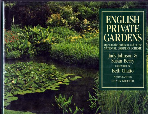 Stock image for ENGLISH PRIVATE GARDENS: Open in Aid of the National Garden Scheme for sale by AwesomeBooks