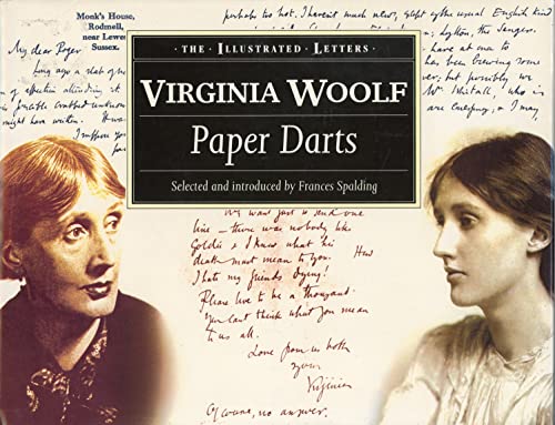 Imagen de archivo de VIRGINIA WOOLF PAPER DARTS: The Letters of Virginia Woolf (The illustrated letters) a la venta por AwesomeBooks