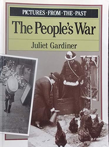 Stock image for The People's War (Pictures from the Past) for sale by Wonder Book