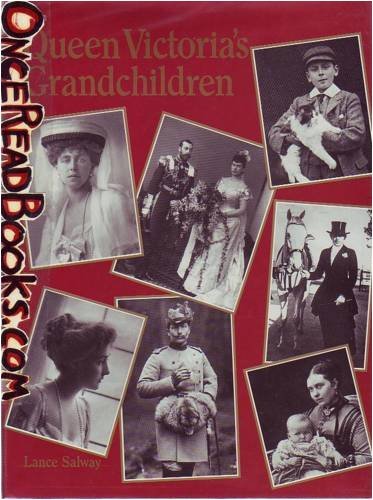 Stock image for Queen Victoria's Grandchildren for sale by Ergodebooks