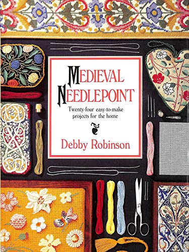 Medieval Needlepoint (9781855850880) by Debby Robinson