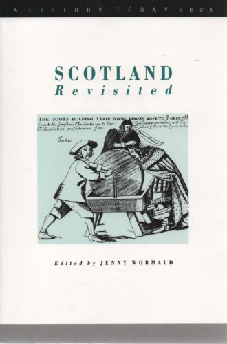 Stock image for SCOTLAND REVISITED HT/JGB (A History Today Book) for sale by WorldofBooks