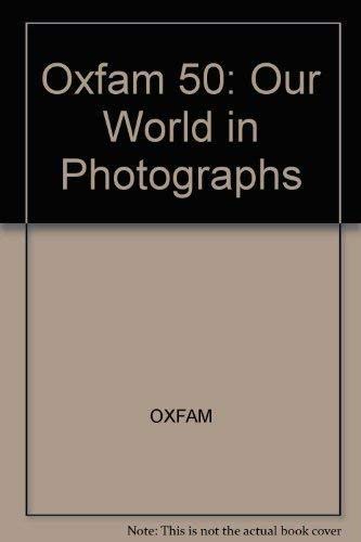 Imagen de archivo de OXFAM 50 a la venta por WorldofBooks