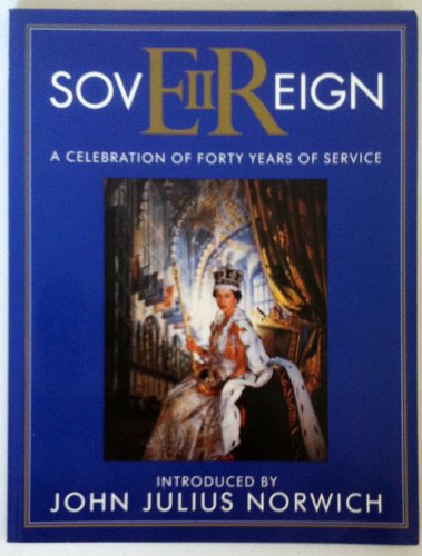 9781855851160: Sovereign: A Celebration of Forty Years of Service