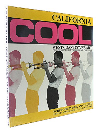 California Cool: West Coast Cover Art (9781855851221) by Marsh, Graham; Callingham, Glyn