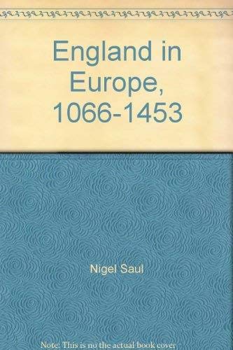 Beispielbild fr ENGLAND IN EUROPE 1066-1453 zum Verkauf von Powell's Bookstores Chicago, ABAA