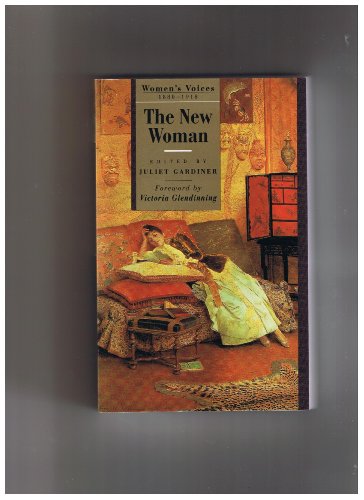 9781855851597: The New Woman: Women's Voices 1880-1918