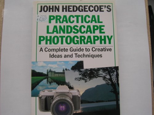 Beispielbild fr John Hedgecoe's Practical Landscape Photography zum Verkauf von AwesomeBooks