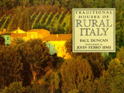 Traditional Houses of Rural Italy (9781855851818) by Paul Duncan