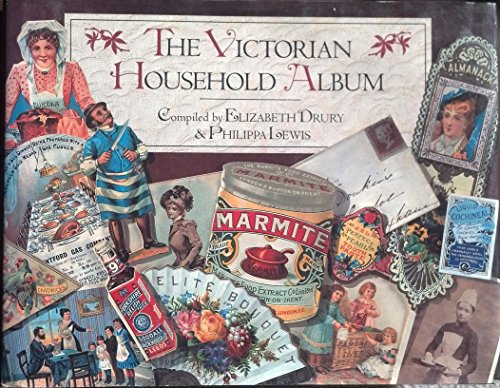 Stock image for The Victorian Household Album for sale by Greener Books