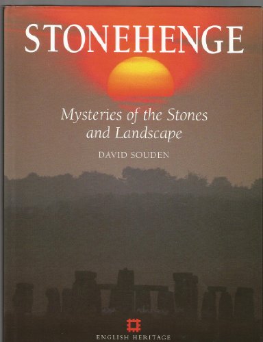 Imagen de archivo de Stonehenge: Mysteries of the Stones and Landscape a la venta por SecondSale