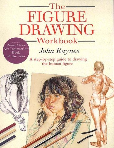 Imagen de archivo de The Figure Drawing Workbook: A Step-by-Step Guide to Drawing the Human Figure a la venta por WorldofBooks