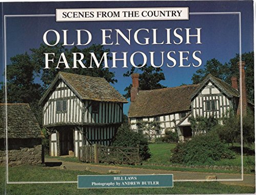 Stock image for Old English Farmhouses (Scenes from the country) for sale by AwesomeBooks