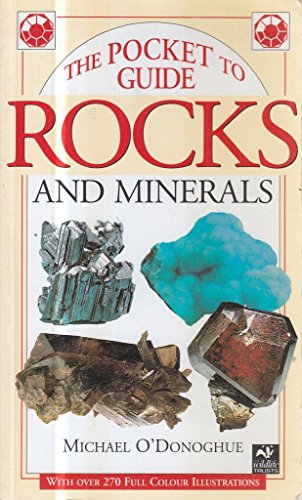 Stock image for THE POCKET TO GUIDE ROCKS AND MINERALS with over 270 full colour illustrations for sale by 2Vbooks
