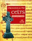 Stock image for CHRONICLE OF THE CELTS HUNKY for sale by WorldofBooks