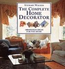 Imagen de archivo de The Complete Home Decorator: 1000 Design Ideas for the Home a la venta por Abacus Bookshop