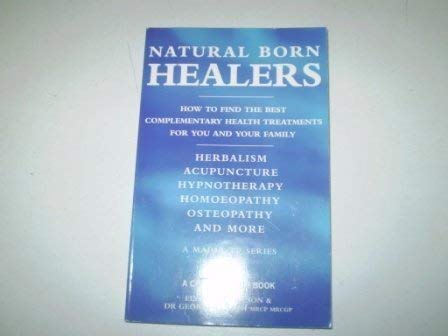 Stock image for NATURAL BORN HEALERS for sale by WorldofBooks