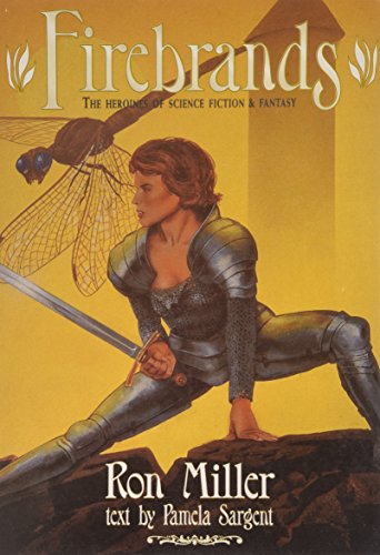 Imagen de archivo de Firebrands: Heroines of Science Fiction and Fantasy a la venta por Goldstone Books