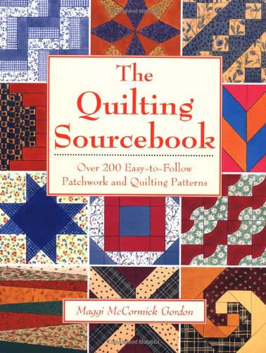 Beispielbild fr The Quilting Sourcebook: Over 200 Easy-to-Follow Patchwork and Quilting Patterns zum Verkauf von Goodwill Books