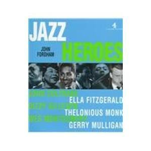 Imagen de archivo de Jazz Heroes a la venta por Ergodebooks