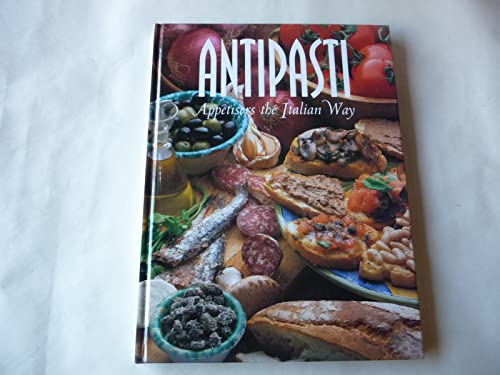 9781855855106: Antipasti: Appetisers the Italian Way