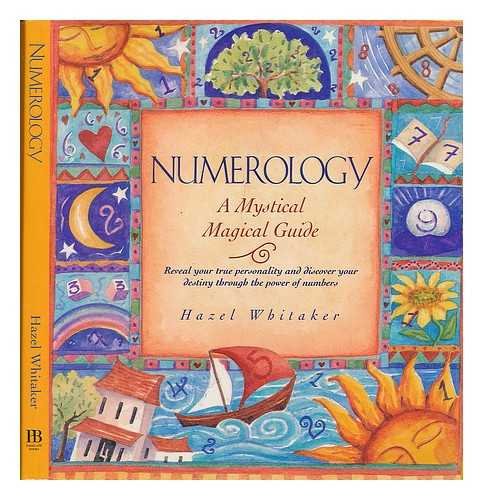 Stock image for Numerology: a Mystical, Magical Guide for sale by Greener Books