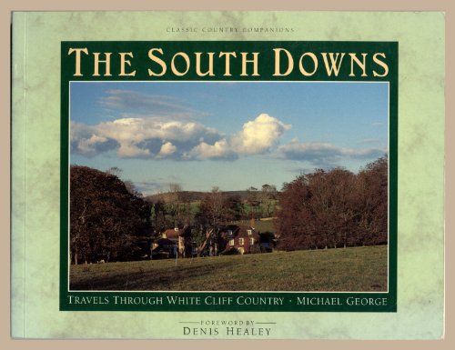 Beispielbild fr The South Downs (Classic Country Companions) zum Verkauf von AwesomeBooks