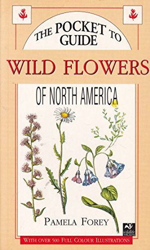 Stock image for Pocket Guide to Wild Flowers of North America for sale by Wonder Book
