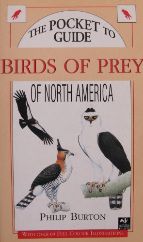 Imagen de archivo de The Pocket Guide to birds of Prey of North America a la venta por Wonder Book