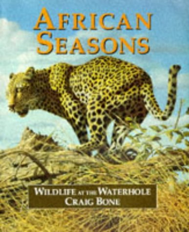 9781855855854: African Seasons: Wildlife at the Waterhole