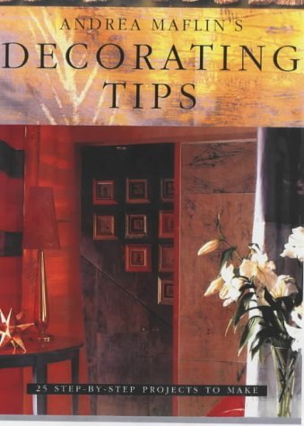 Stock image for Andrea Maflin's Decorating Tips for sale by Montclair Book Center